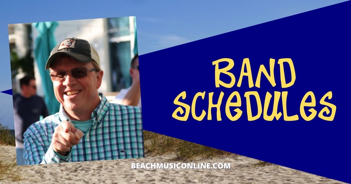 Beach Music Band Schedules