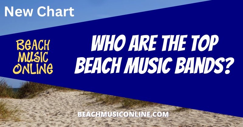 Top Beach Music Bands